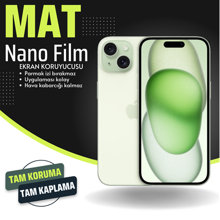iPhone 15 Plus için MAT NANO Film Ekran Koruyucu