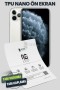 iPhone 11 Pro için TPU Nano Ekran Koruyucu – Şeffaf, Mat, Hayalet iPhone 11 Pro TPU Nano Ekran Koruyucu