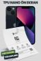 iPhone 13 Mini TPU Nano Ekran Koruyucu