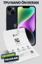 iPhone 14 TPU Nano Ekran Koruyucu