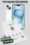 iPhone 15 Plus TPU Nano Ekran Koruyucu