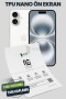 iPhone 16 TPU Nano Ekran Koruyucu
