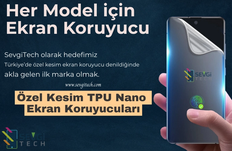 Tüm Modeller için Ekran Koruyucu