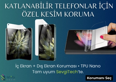 Katlanabilir Telefonlar için Ekran Koruyucu